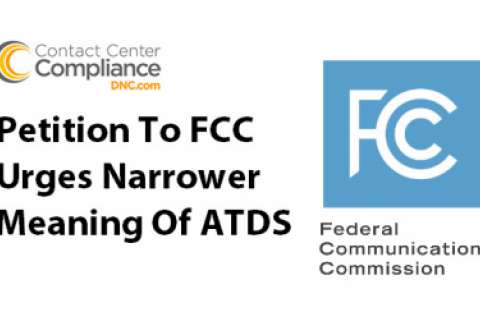 FCC Petition Urges Narrower Definition of ATDS